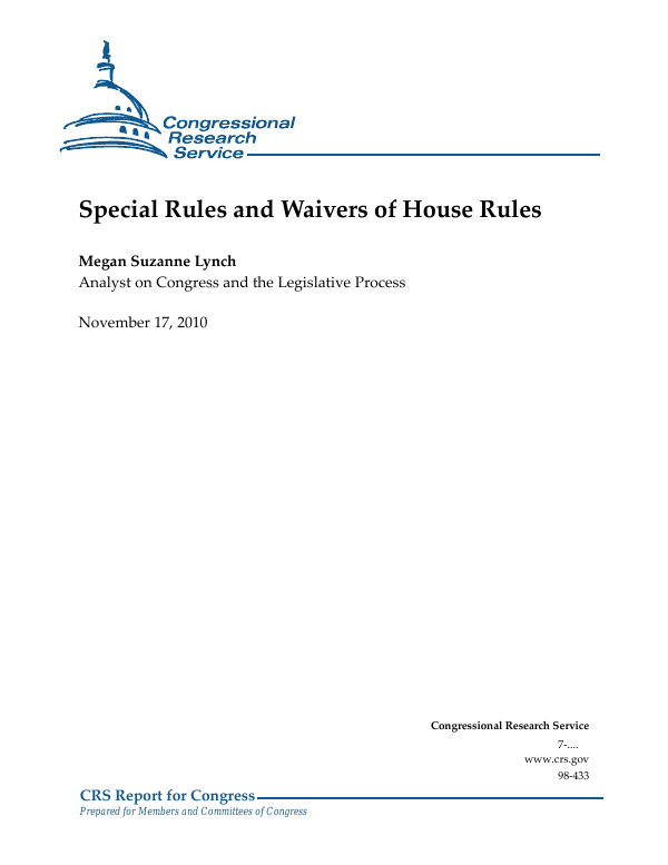 Special Rules Special Rules and Waivers of House Rules - EveryCRSReport.com