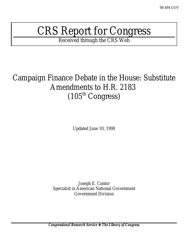 Campaign Finance Debate in the House: Substitute Amendments to H.R ...