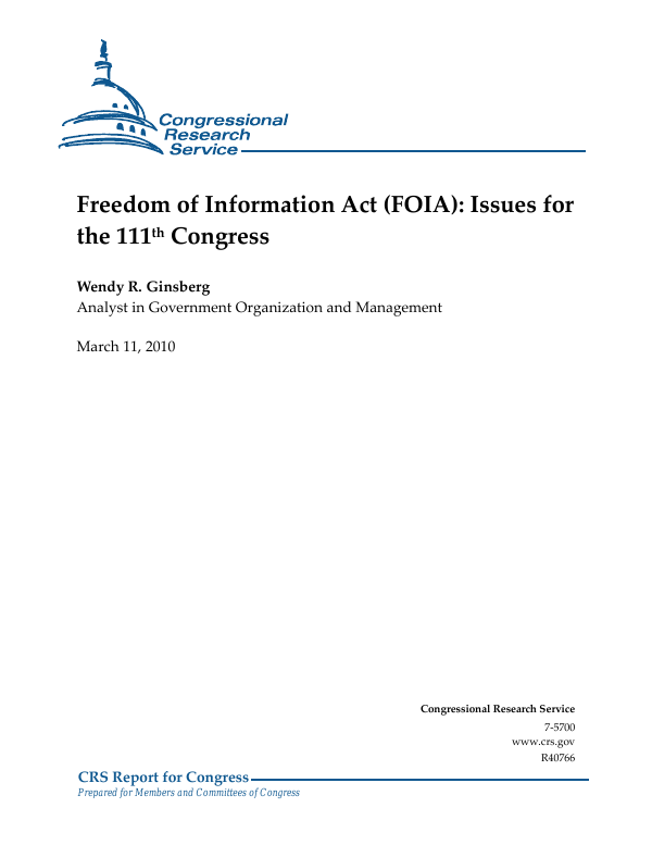 Freedom of Information Act (FOIA): Issues for the 111th Congress ...