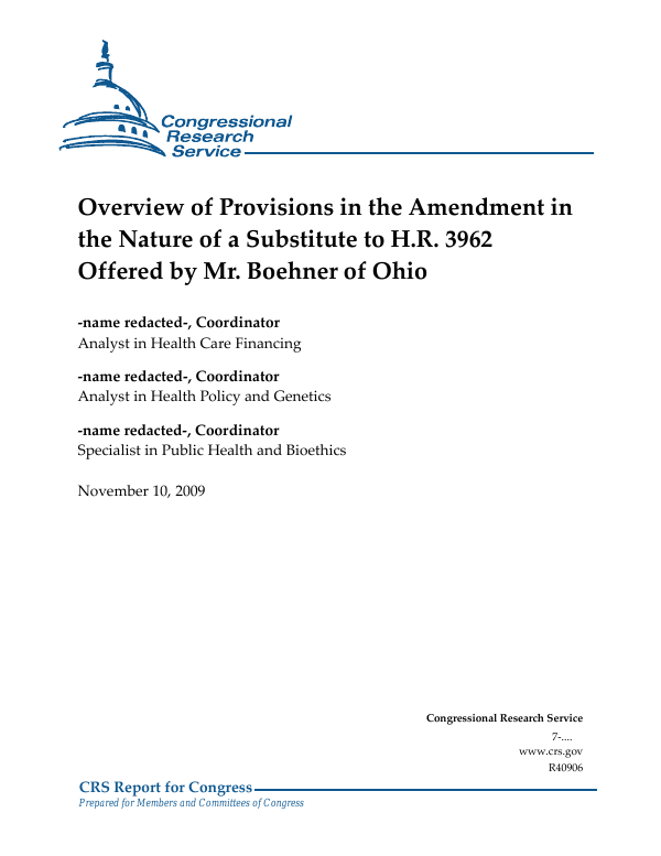 Overview of Provisions in the Amendment in the Nature of a Substitute