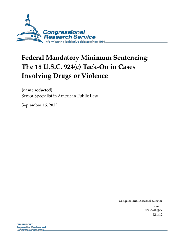 Federal Mandatory Minimum Sentencing The 18 U.S.C. 924(c) TackOn in