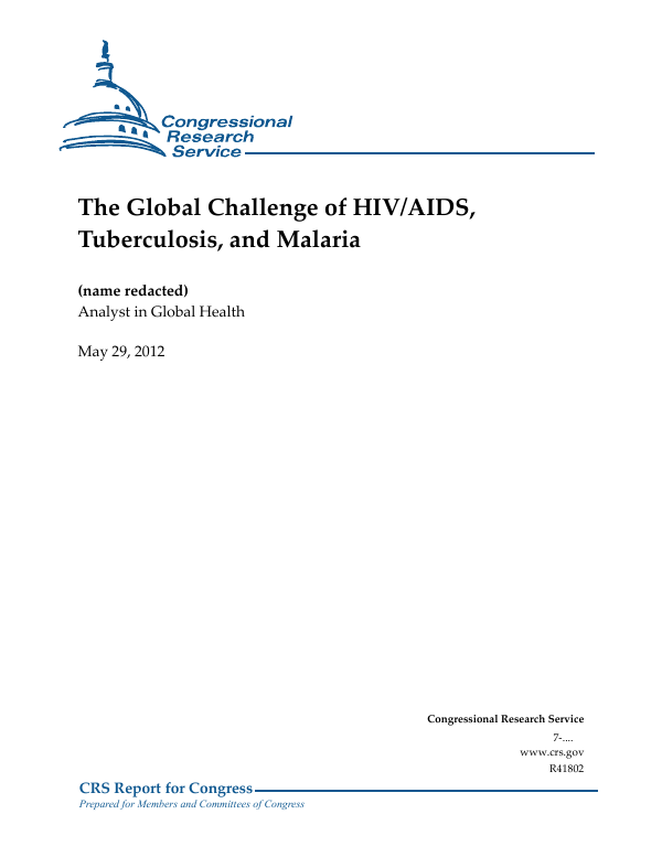 The Global Challenge of HIV/AIDS, Tuberculosis, and Malaria ...