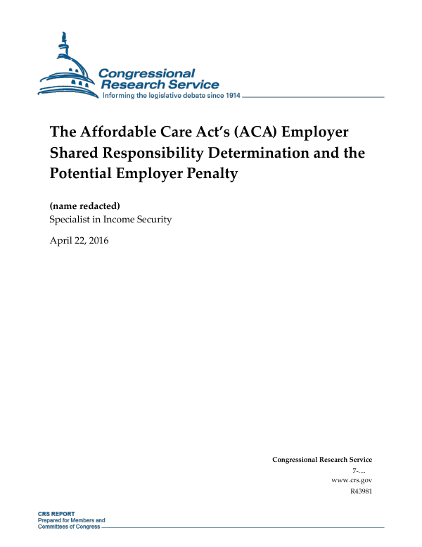 The Affordable Care Act’s (ACA) Employer Shared Responsibility ...