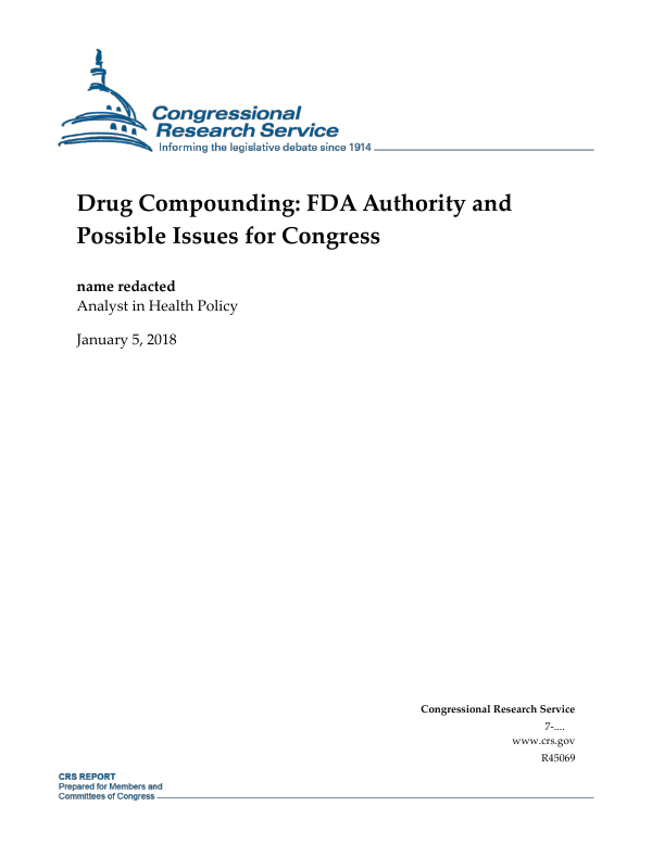 Drug Compounding FDA Authority and Possible Issues for Congress
