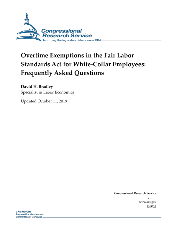 Overtime Exemptions in the Fair Labor Standards Act for White-Collar  Employees: Frequently Asked Questions - EveryCRSReport.com