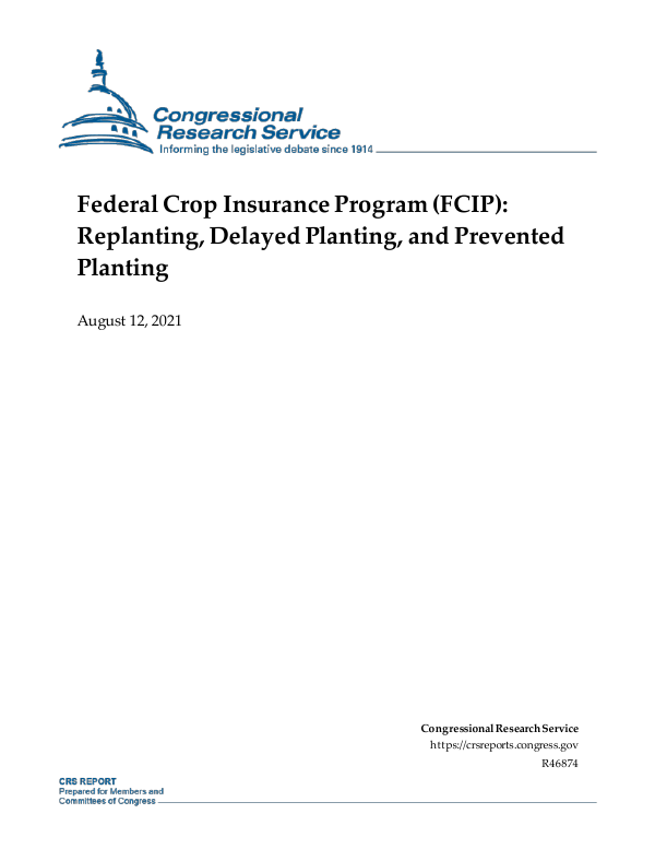 Federal Crop Insurance Program (FCIP) Replanting, Delayed Planting