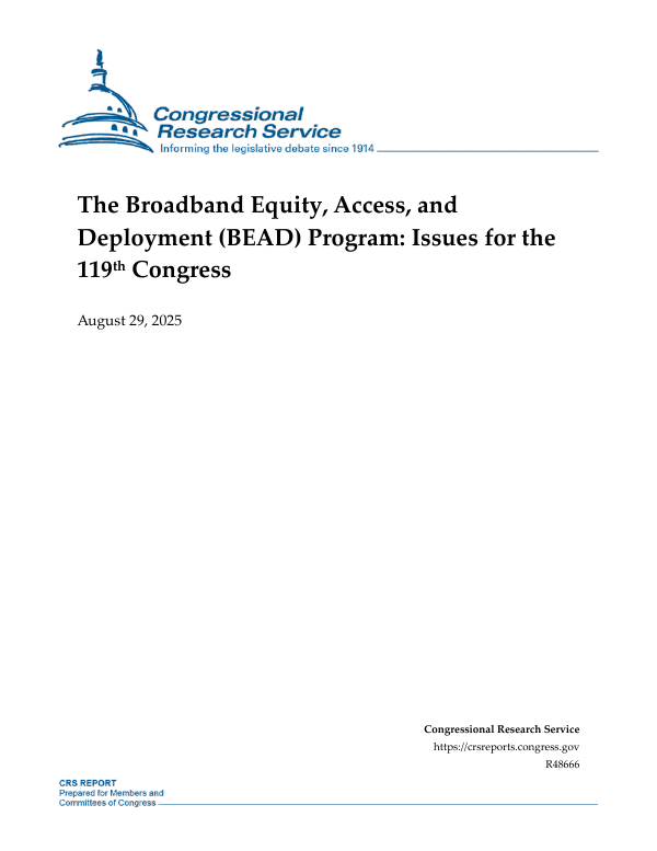 The Broadband Equity, Access, and Deployment (BEAD) Program: Issues for ...