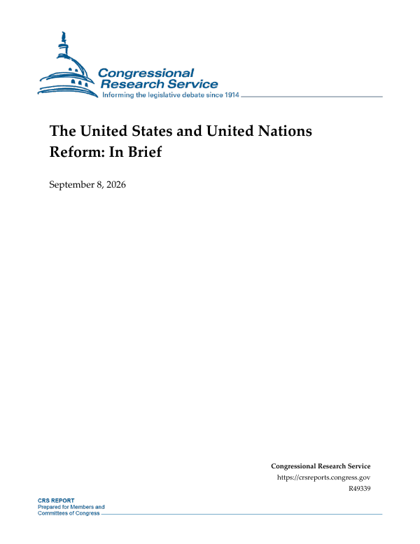 The United States and United Nations Reform: In Brief