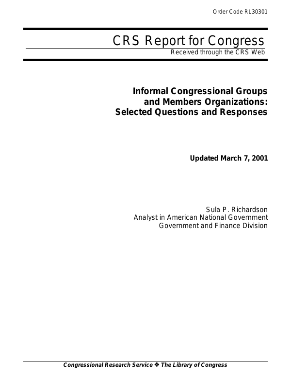 INFORMAL CONGRESSIONAL GROUPS AND MEMBER ORGANIZATIONS: SELECTED ...