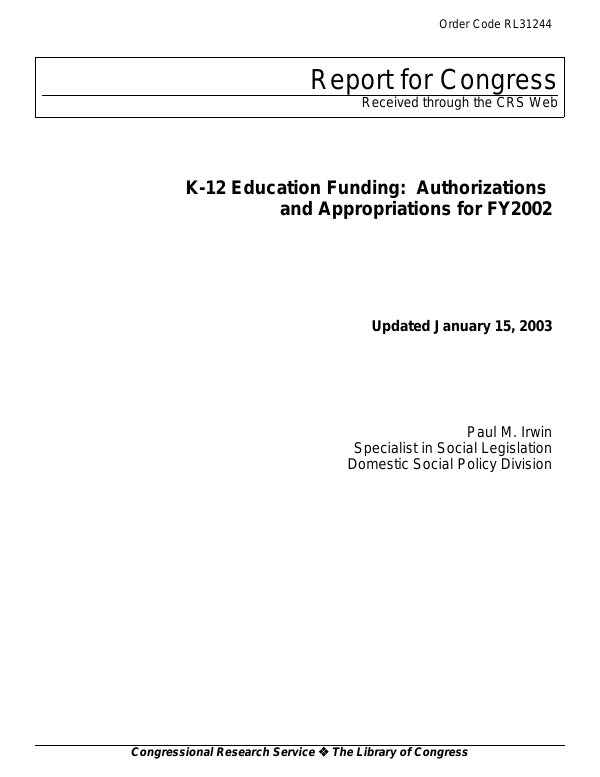 K-12 Education Funding: Authorizations and Appropriations for FY2002 ...