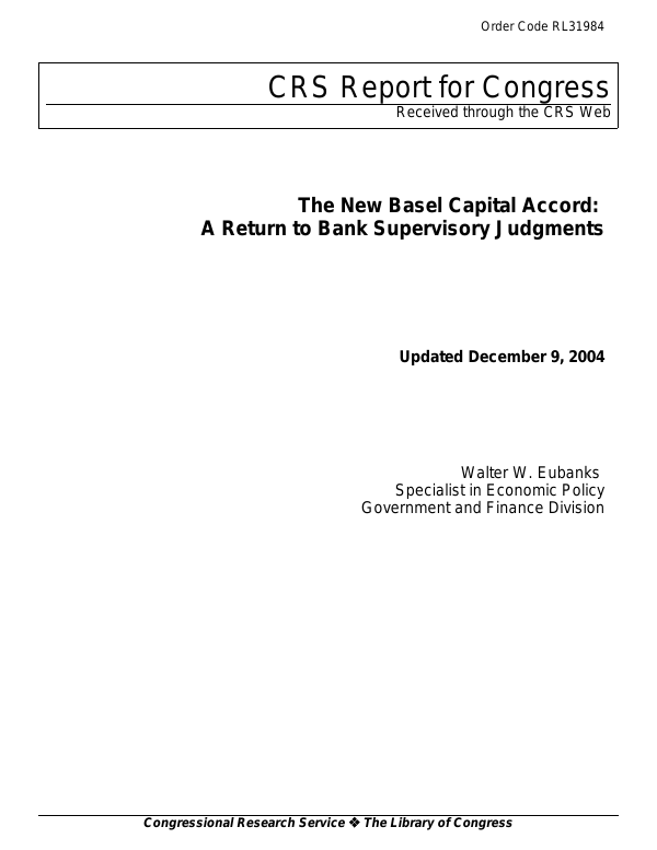 The New Basel Capital Accord: A Return to Bank Supervisory Judgments ...