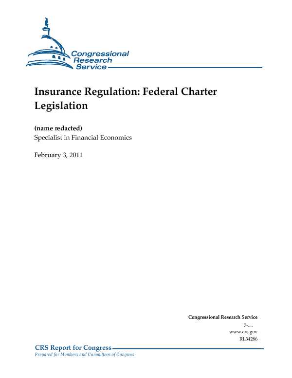 Insurance Regulation Federal Charter Legislation EveryCRSReport