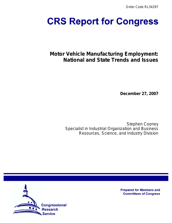 Motor Vehicle Manufacturing Employment National and State Trends and Issues