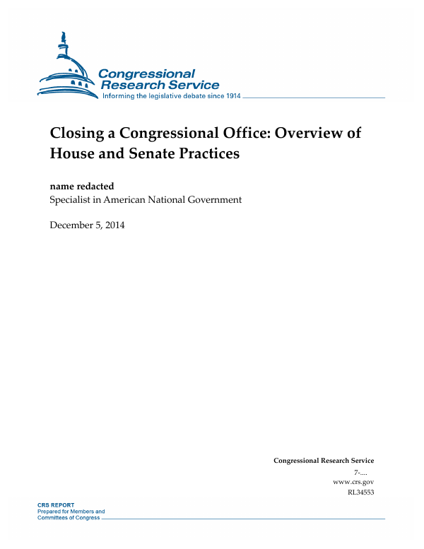 Closing a Congressional Office: Overview of House and Senate Practices ...