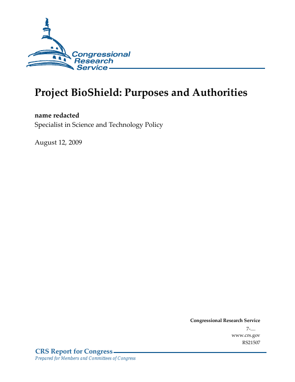 Bioshield Project Project BioShield: Purposes and Authorities - EveryCRSReport.com